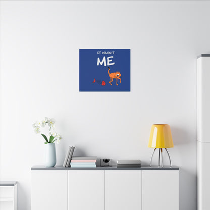 Canvas Print - Funny Cat Leo Saying 'It Wasn't Me'