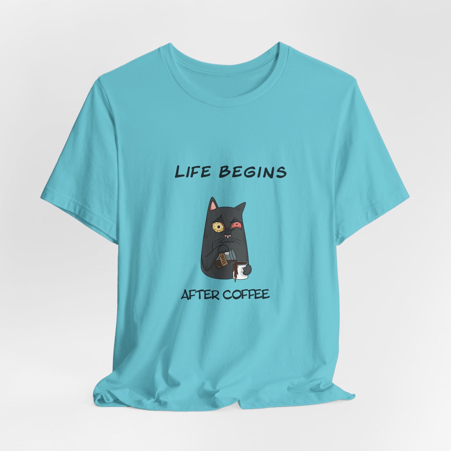 Luna The Cat. Life Begins After Coffee. Unisex Jersey Short Sleeve Tee