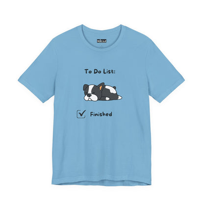 To Do List. Finished. Unisex Jersey Short Sleeve Tee