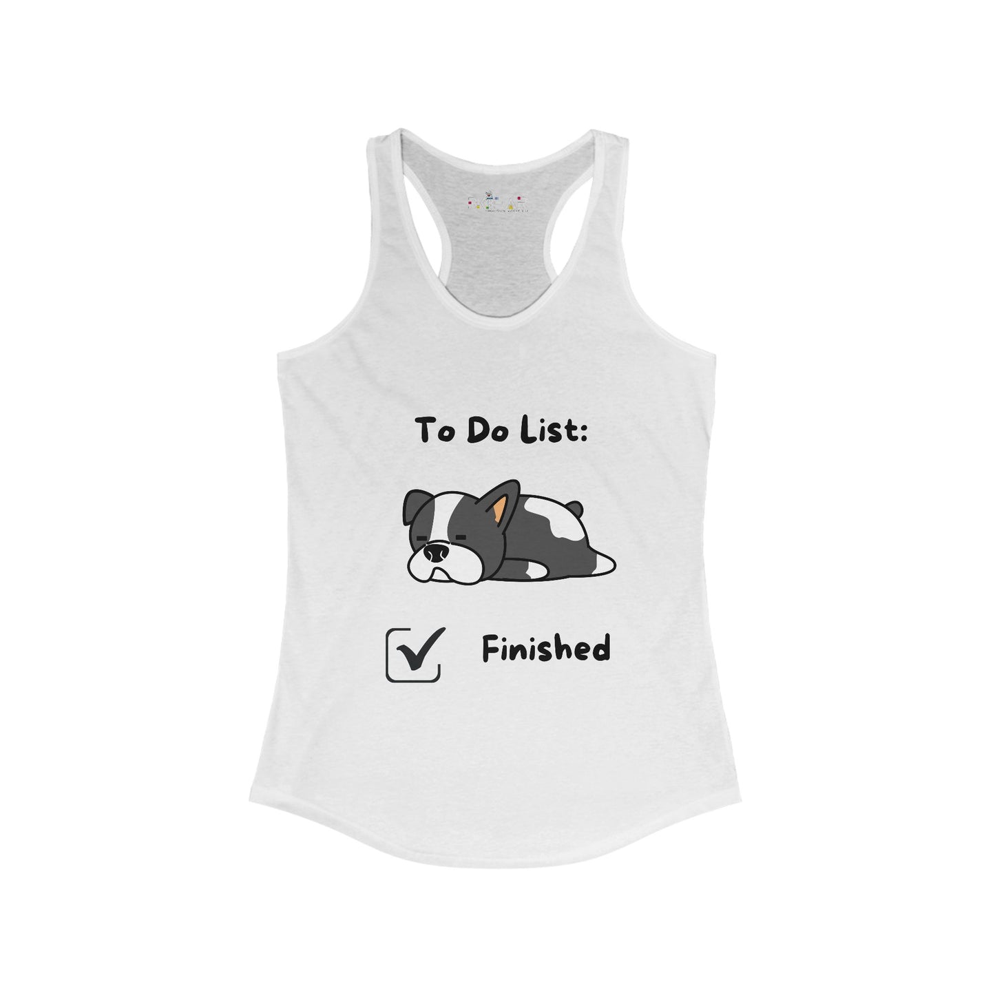To Do List Finished. Women's Ideal Racerback Tank