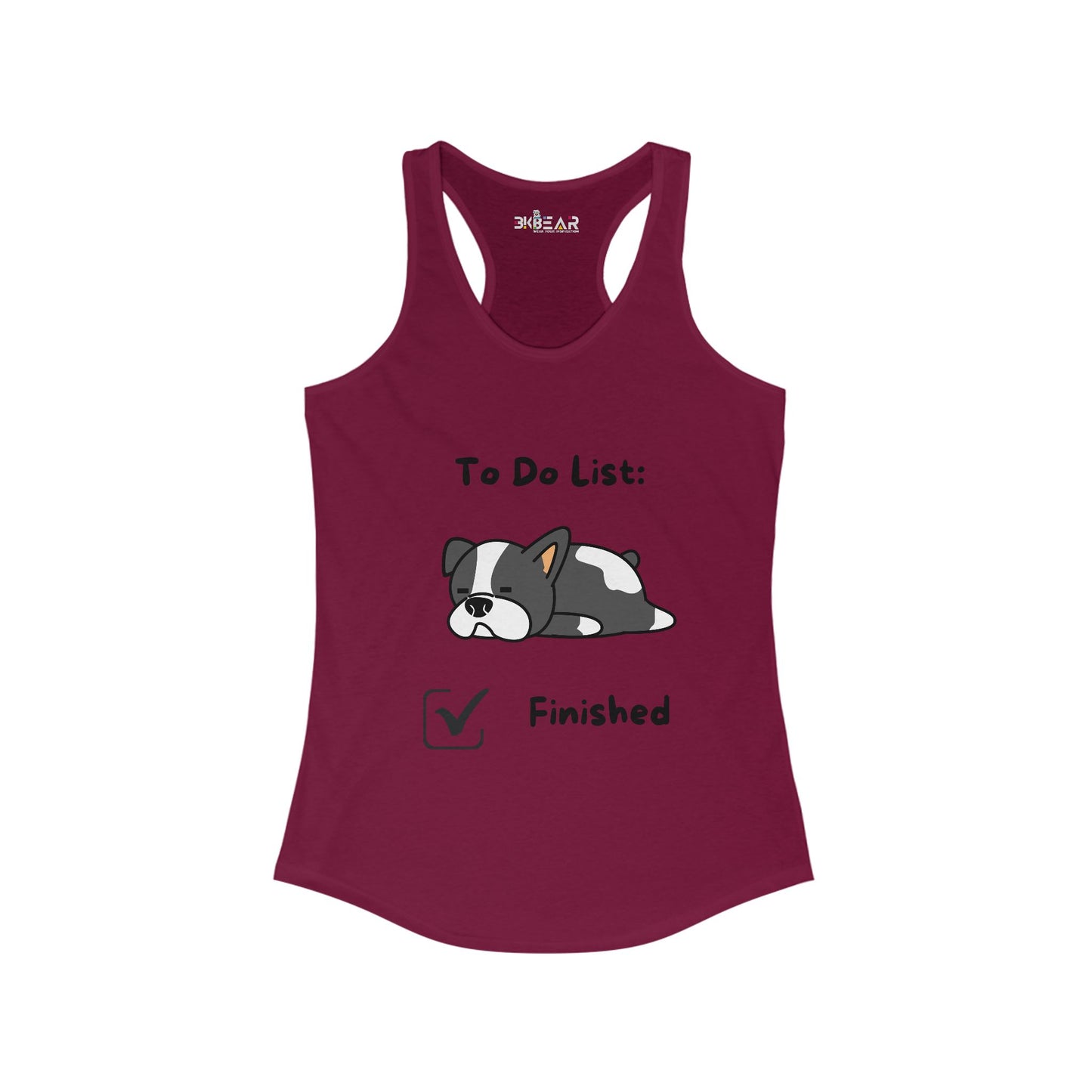 To Do List Finished. Women's Ideal Racerback Tank