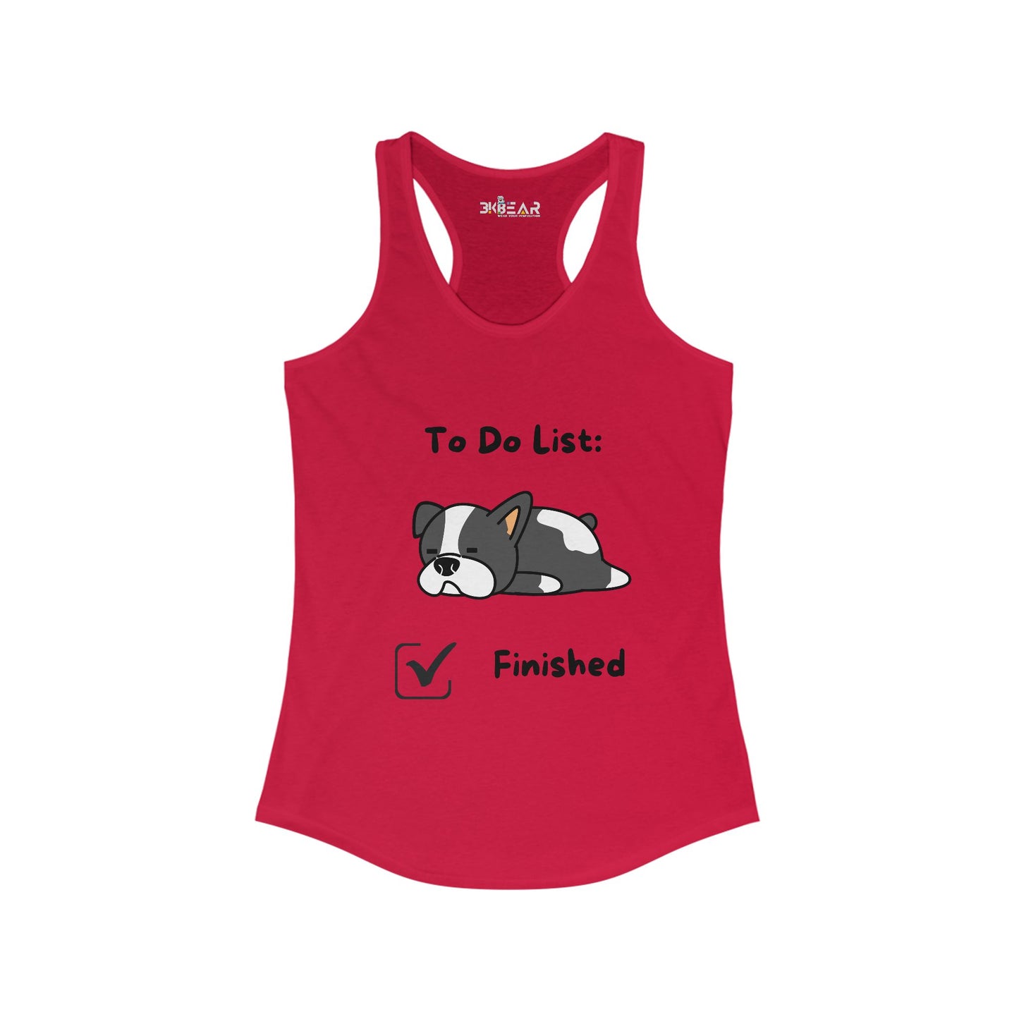 To Do List Finished. Women's Ideal Racerback Tank