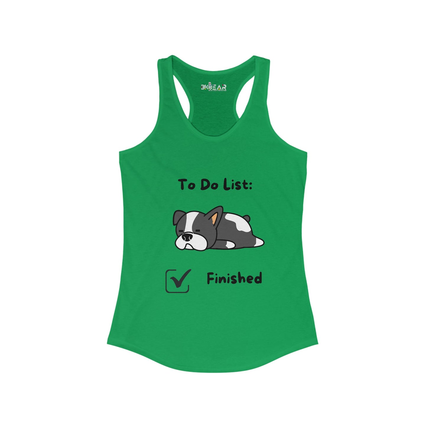 To Do List Finished. Women's Ideal Racerback Tank