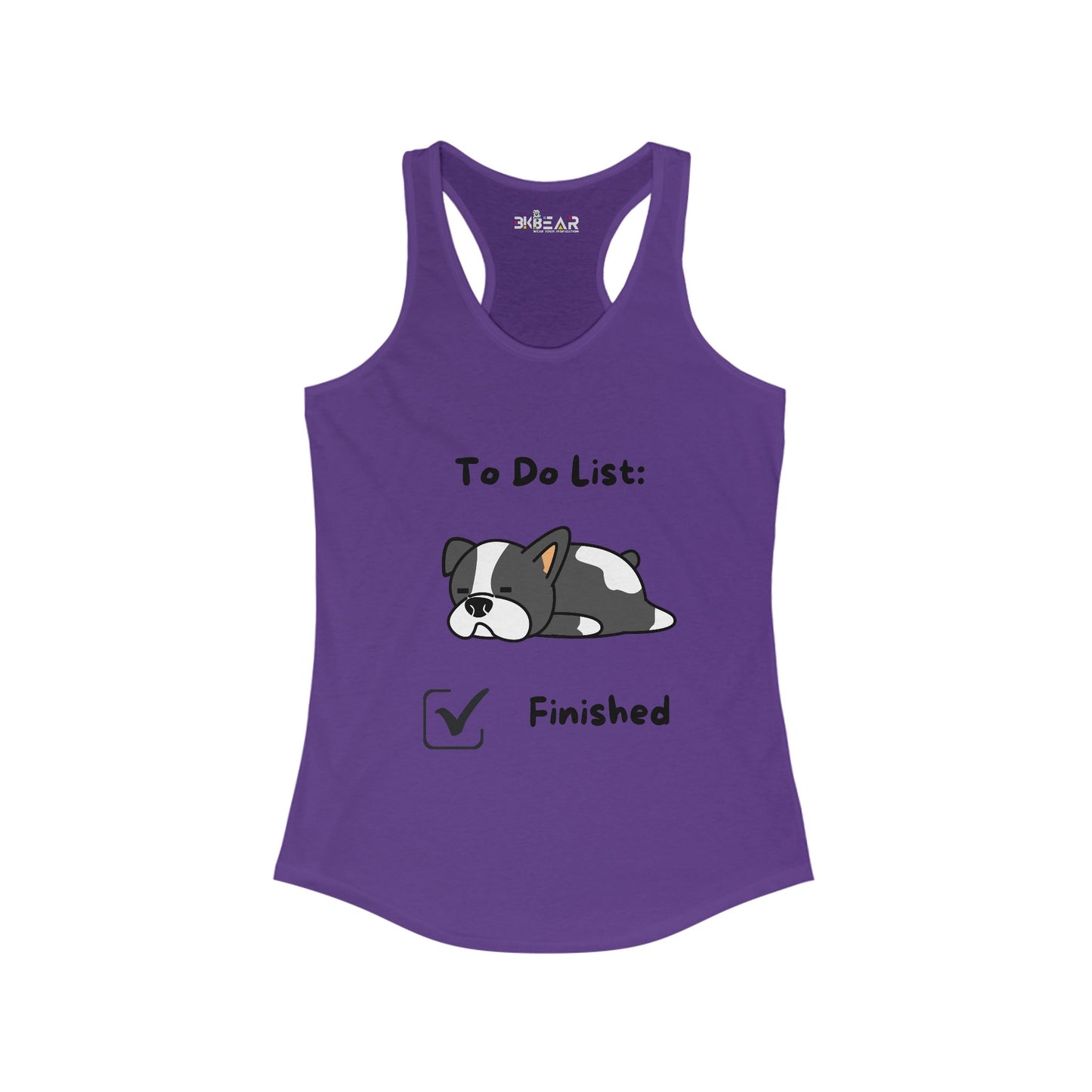 To Do List Finished. Women's Ideal Racerback Tank