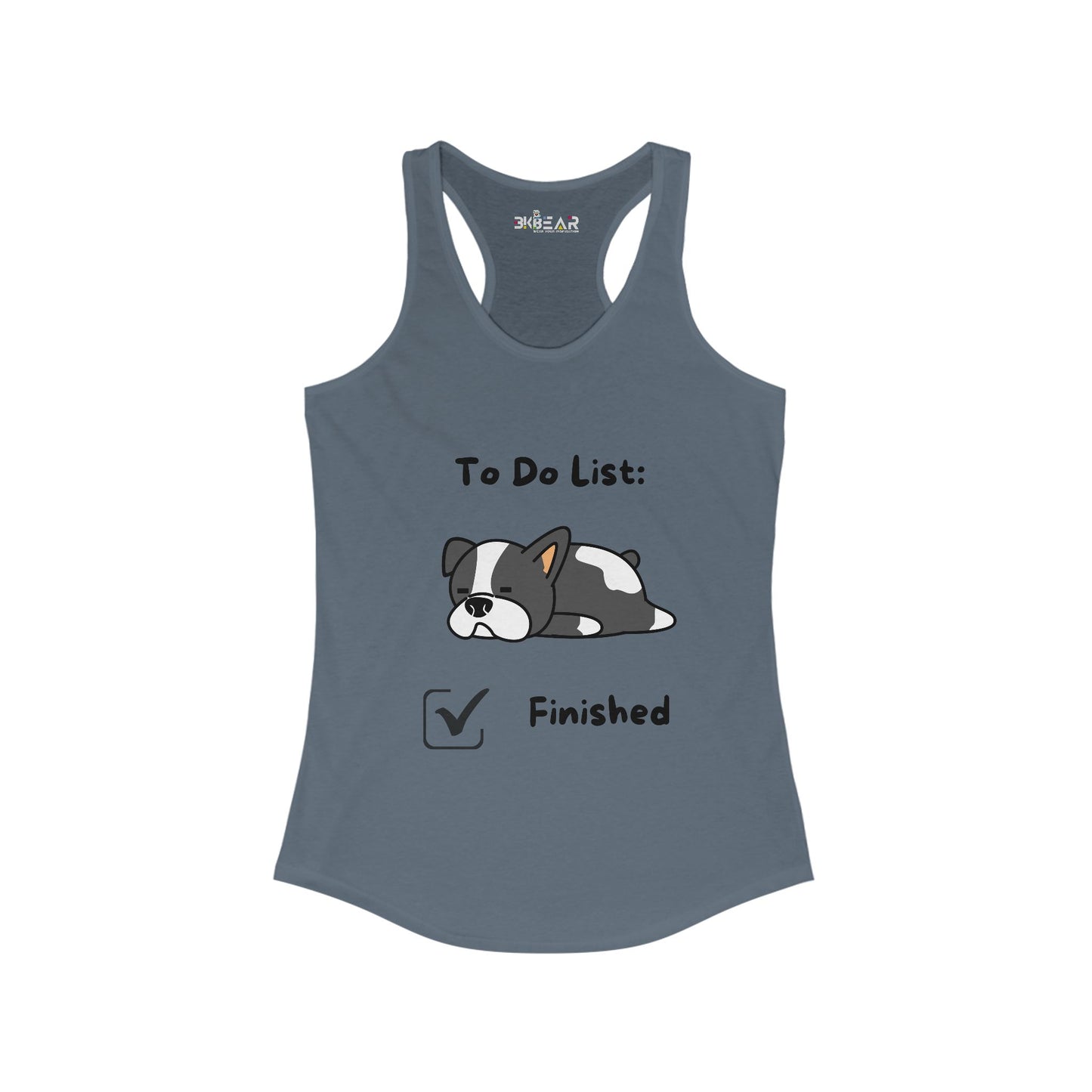 To Do List Finished. Women's Ideal Racerback Tank