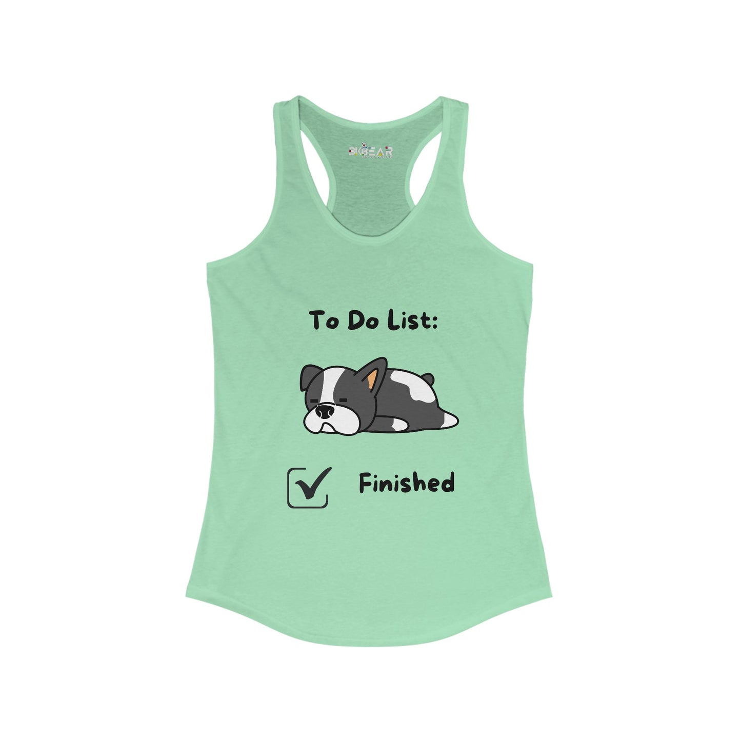 To Do List Finished. Women's Ideal Racerback Tank