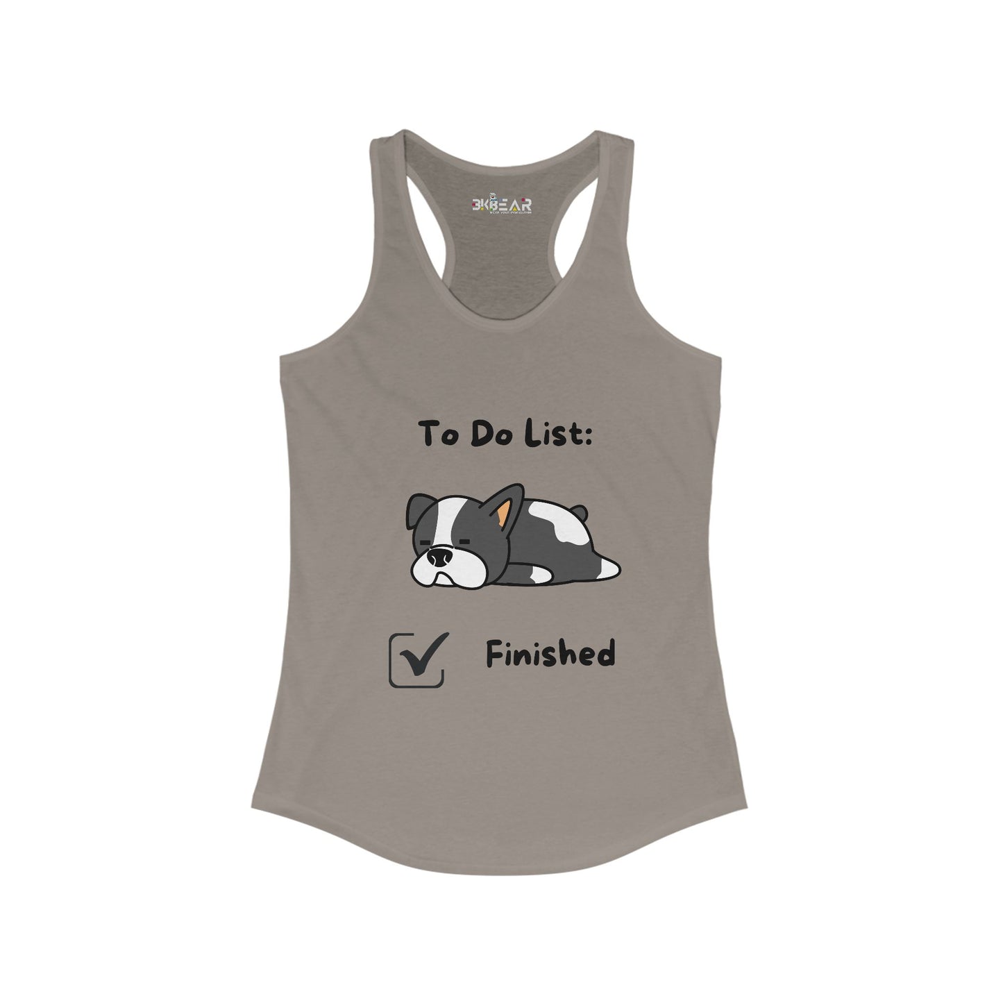 To Do List Finished. Women's Ideal Racerback Tank