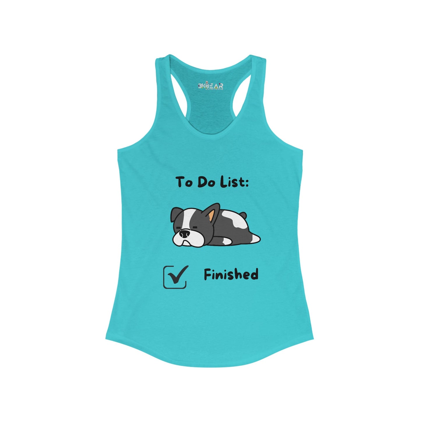 To Do List Finished. Women's Ideal Racerback Tank