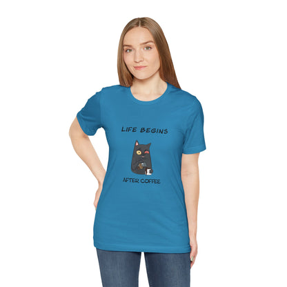 Luna The Cat. Life Begins After Coffee. Unisex Jersey Short Sleeve Tee
