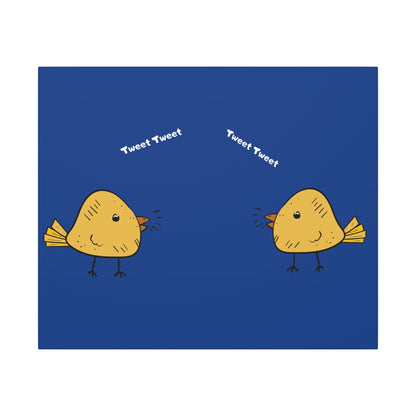 Tweet Tweet. Canvas Gallery Wraps