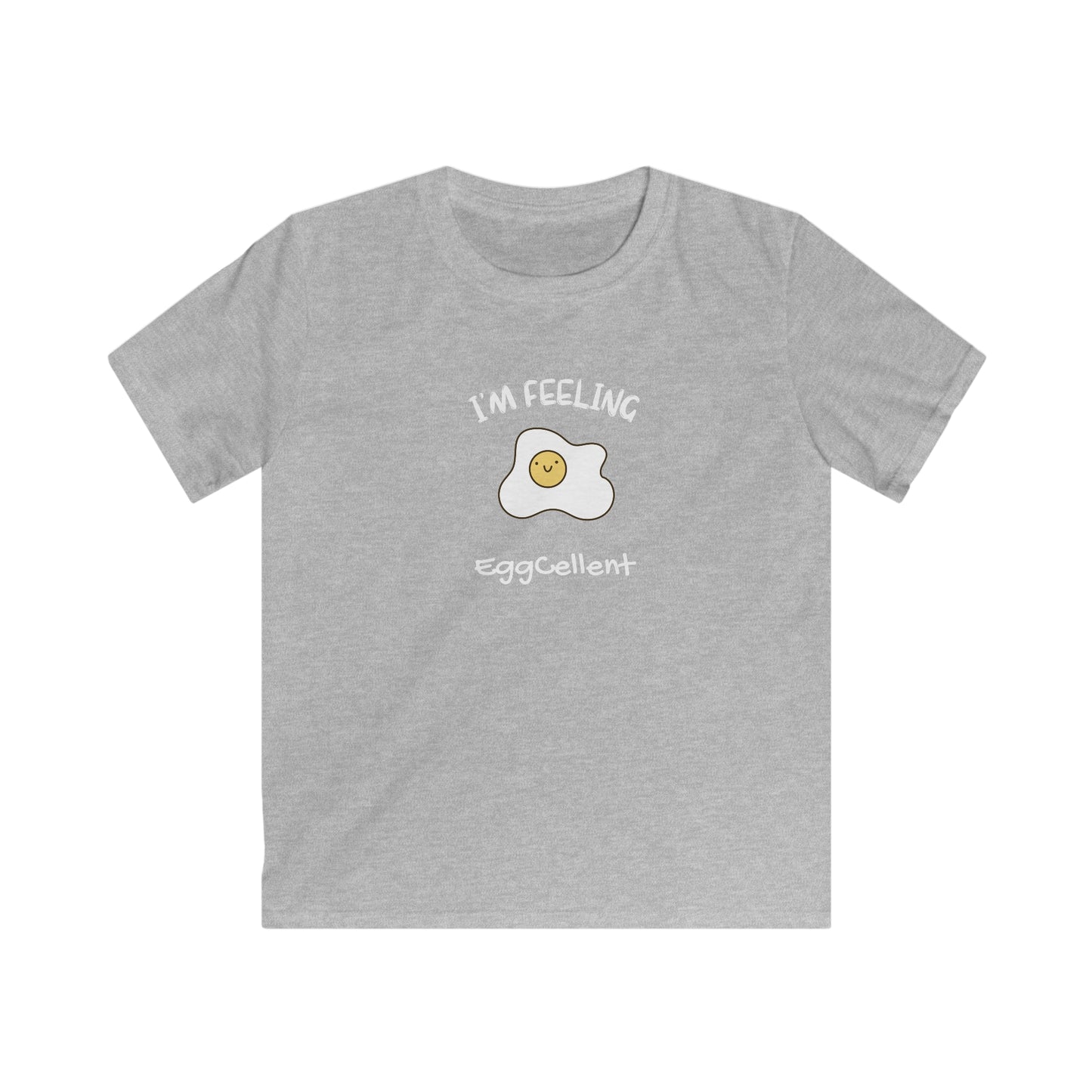 I'm Feeling EggCellent. Kids Softstyle Tee