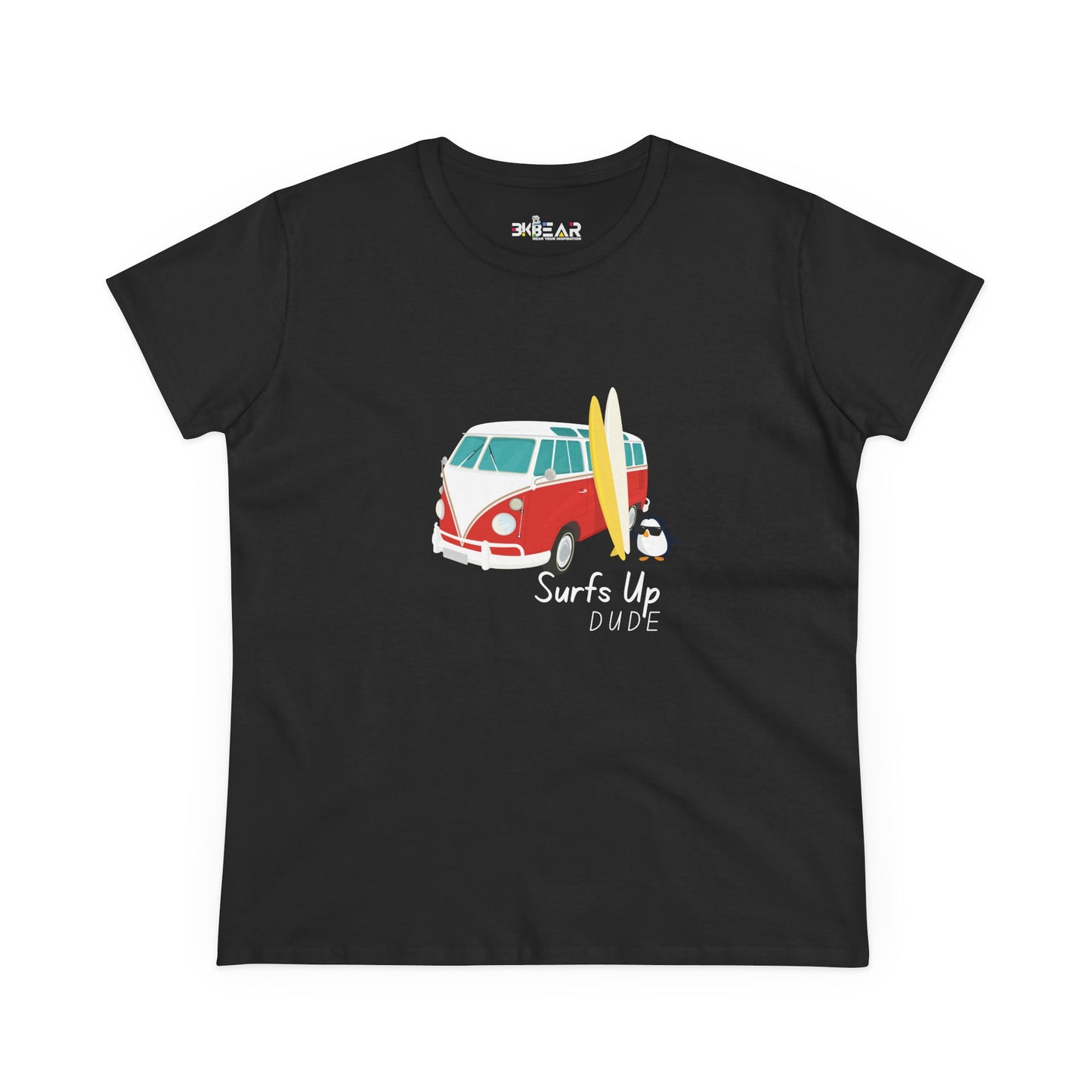 Surfs Up Dude. Women's Midweight Cotton Tee