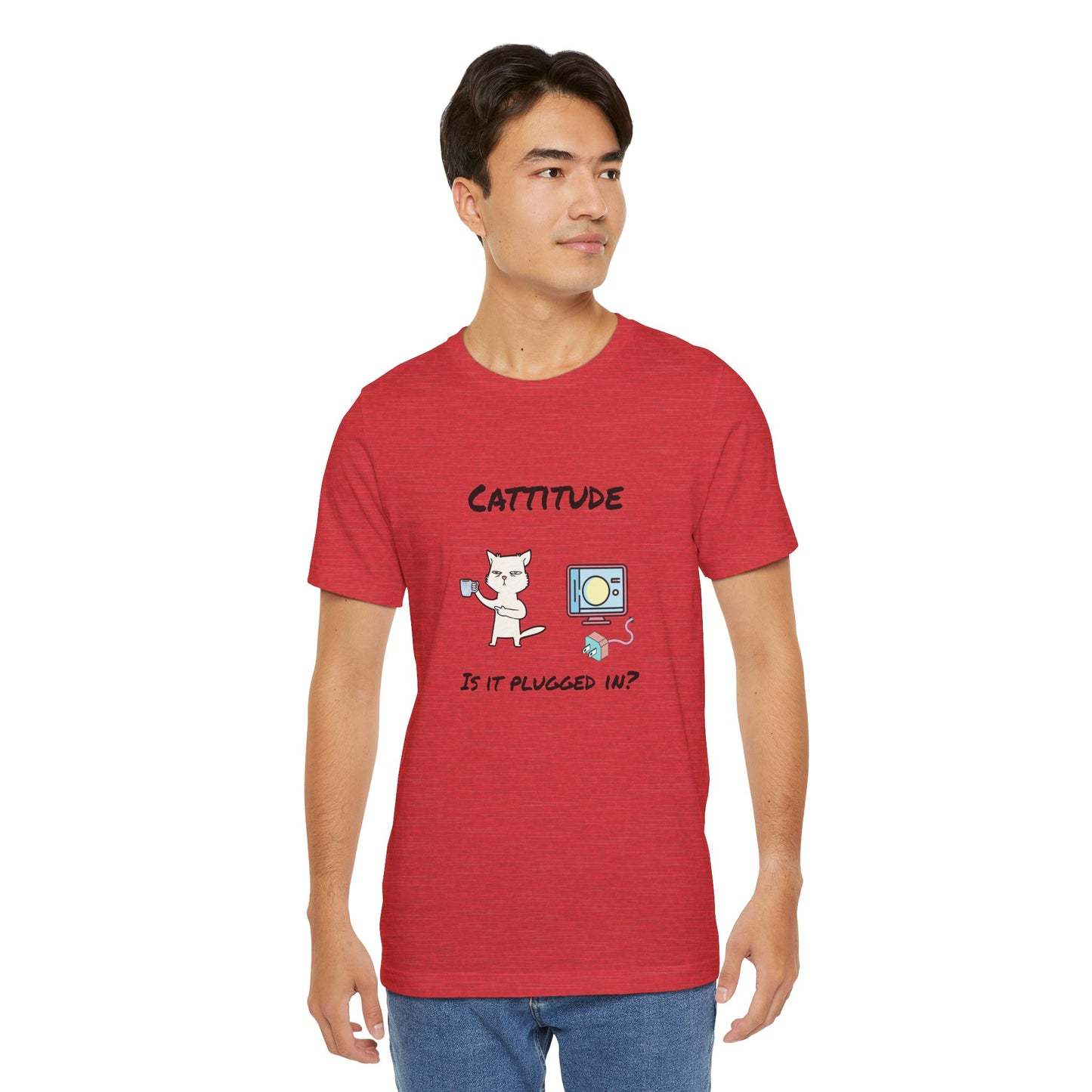 Cattitude, Is it plugged In, Unisex Jersey Short Sleeve Tee