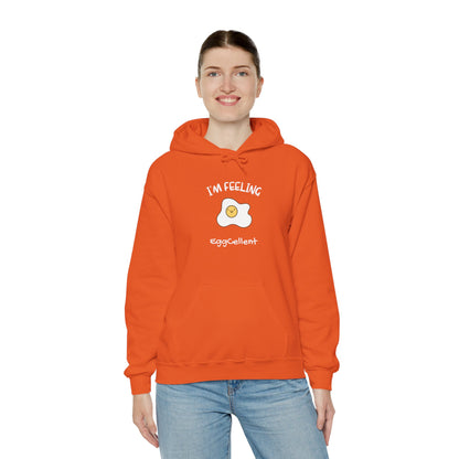I'm Feeling EggCellent.  Unisex Hooded Sweatshirt.