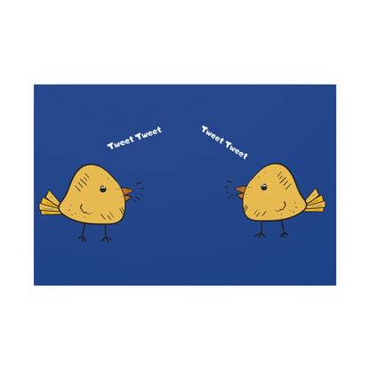 Tweet Tweet. Canvas Gallery Wraps
