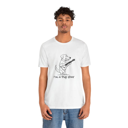 Dog With a Guitar. I'm a Pup Star. Unisex Jersey Short Sleeve Tee