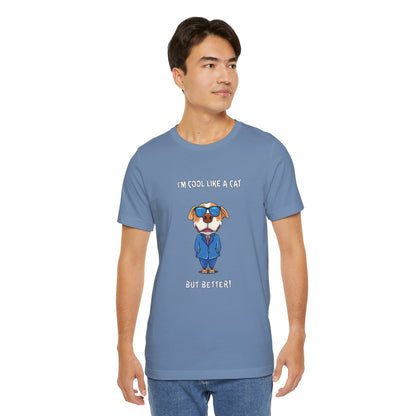 Chuck The Cool Dog. Unisex Jersey Short Sleeve Tee