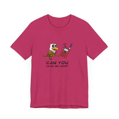 Burrowing Owl. Can You Hear Me Now? Unisex Jersey Short Sleeve Tee