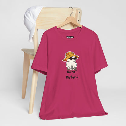 Do Not Disturb. Unisex Jersey Short Sleeve Tee