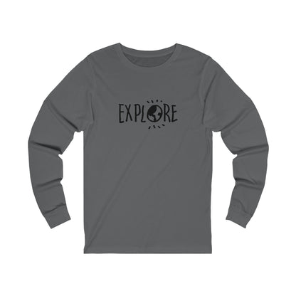 Explore. Unisex Jersey Long Sleeve Tee