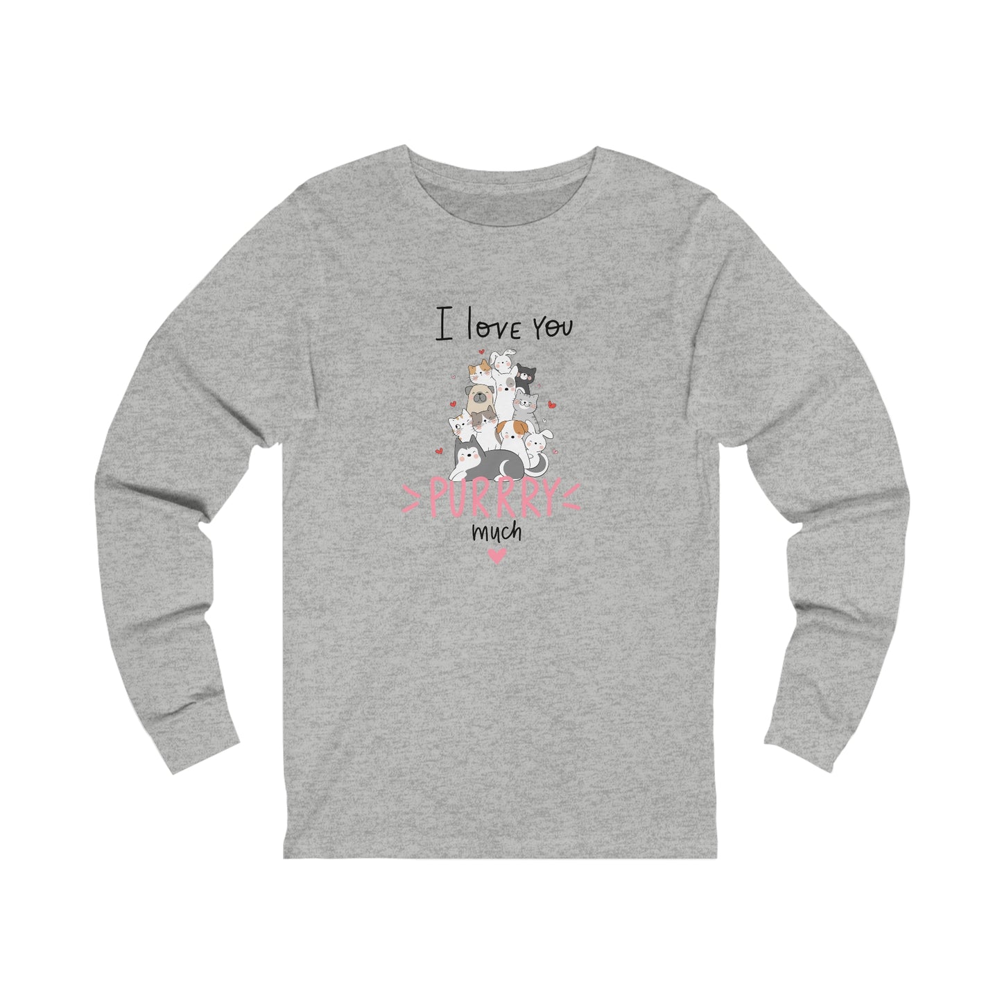 Adorable Animals that Love You Purry Much. Unisex Jersey Long Sleeve Tee
