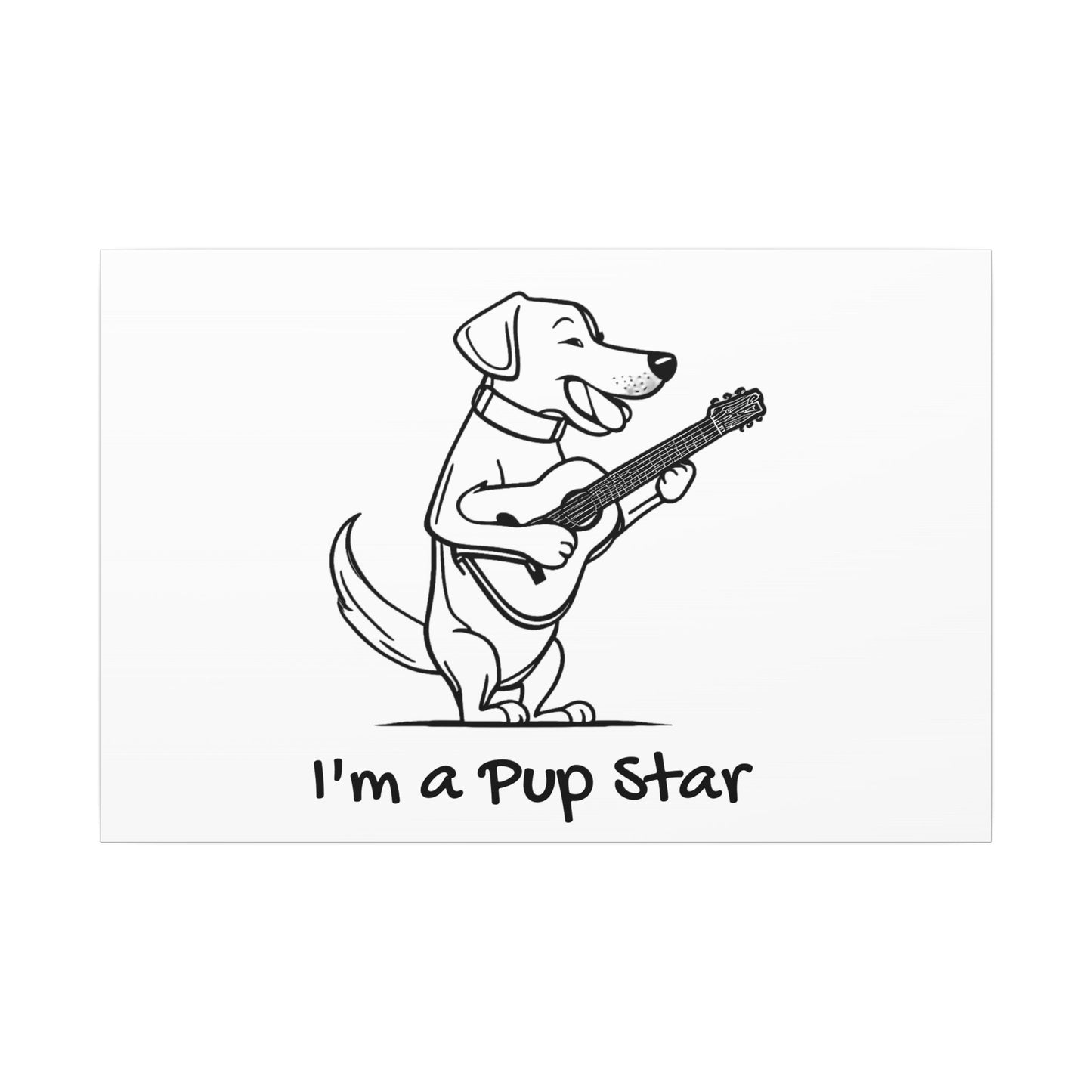 I'm a Pup Star. Canvas Gallery Wraps
