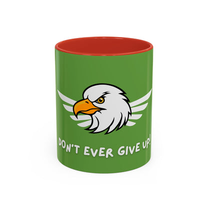 Don't Ever Give Up! Time Coffee Mug, 11oz