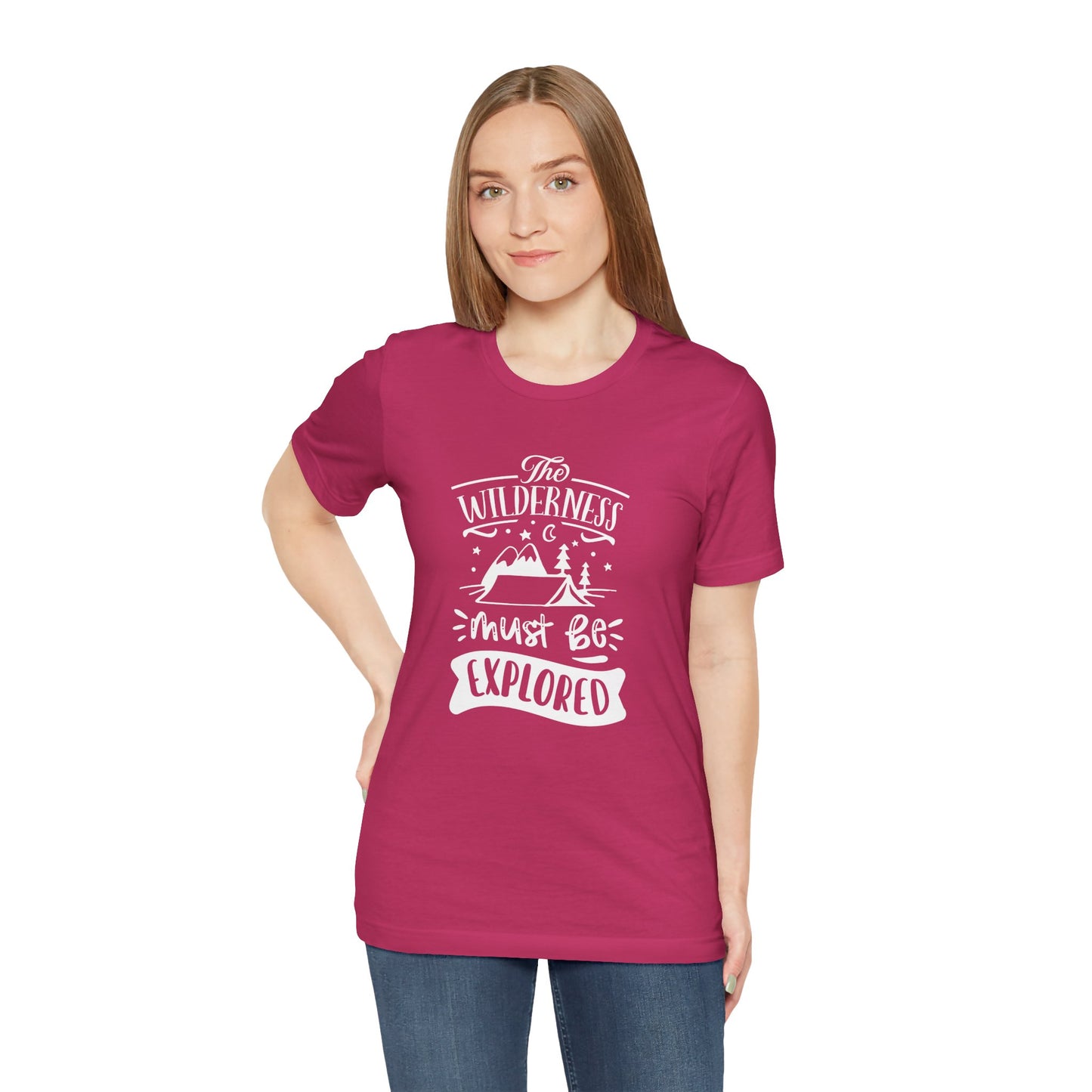 The Wilderness Must Be Explored. Unisex Jersey Short Sleeve Tee
