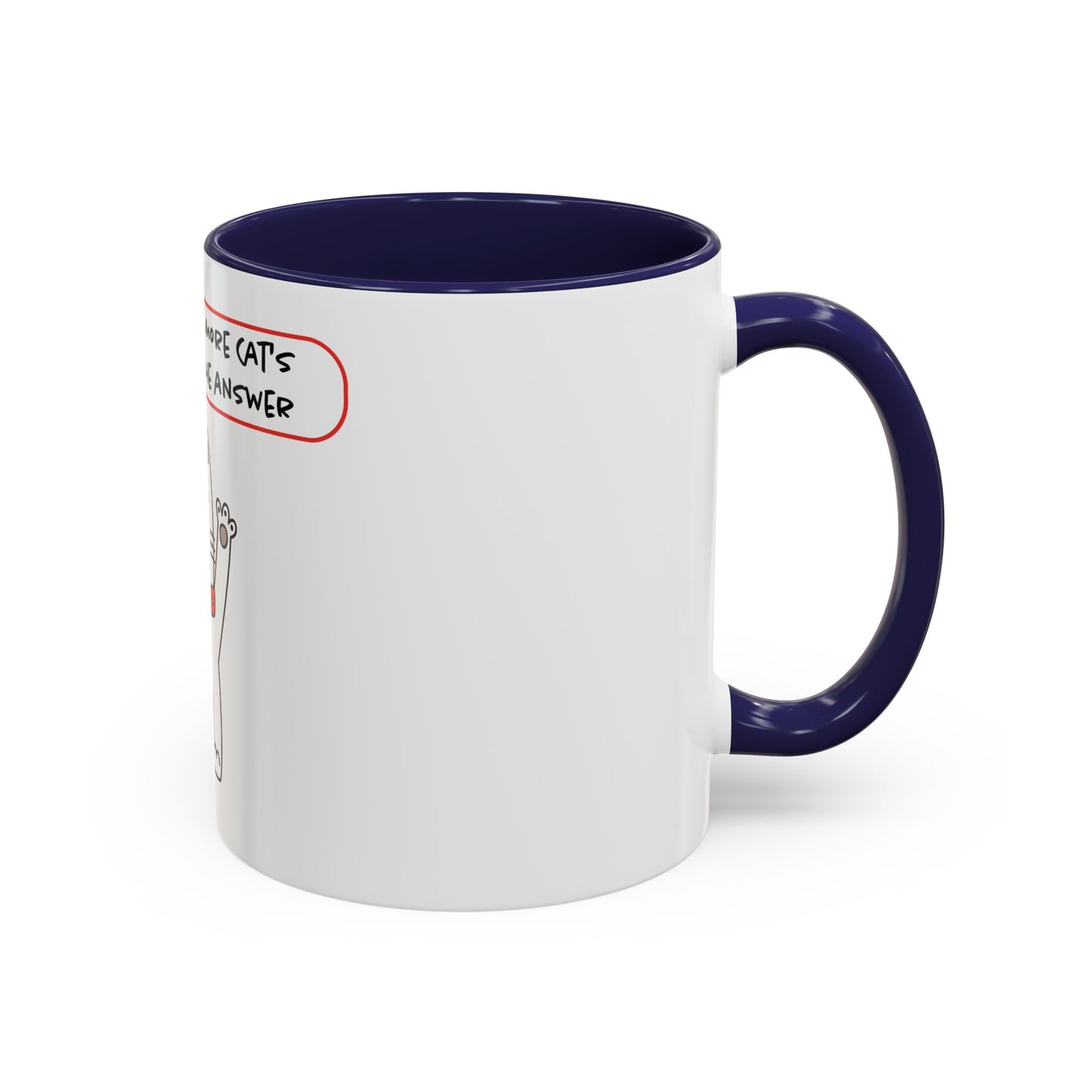Oliver Says More Cats Is The Answer. Accent Coffee Mug, 11oz