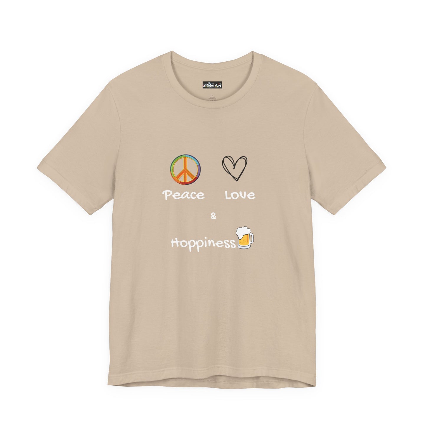 Peace, Love and Hoppiness. Unisex Jersey Short Sleeve Tee