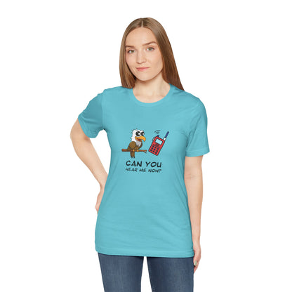 Burrowing Owl. Can You Hear Me Now? Unisex Jersey Short Sleeve Tee