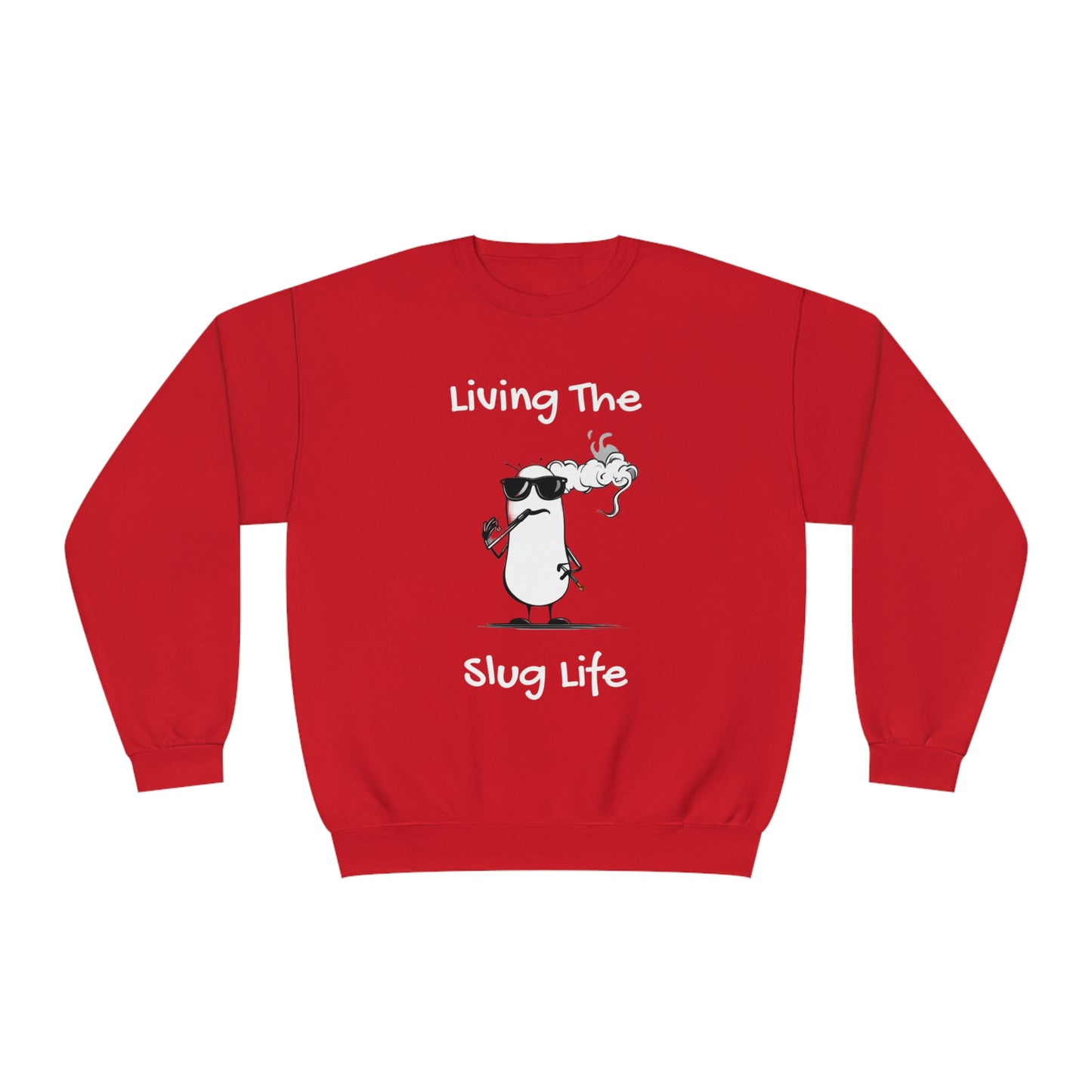 Living The Slug Life. Unisex NuBlend® Crewneck Sweatshirt