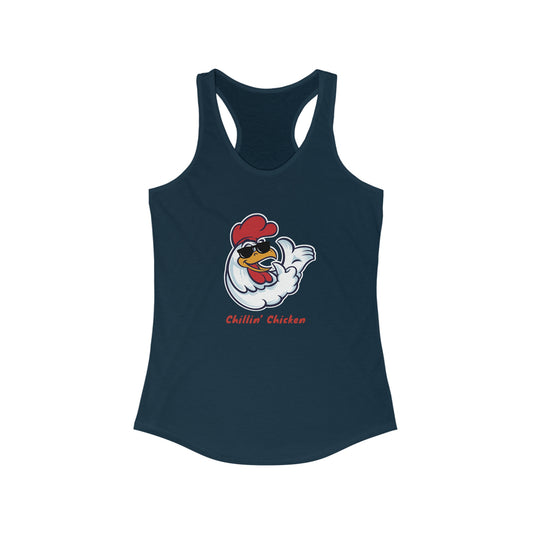 Chillin Chicken. Women's Ideal Racerback Tank