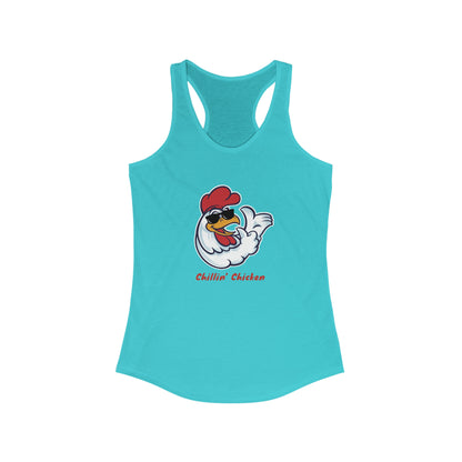 Chillin Chicken. Women's Ideal Racerback Tank