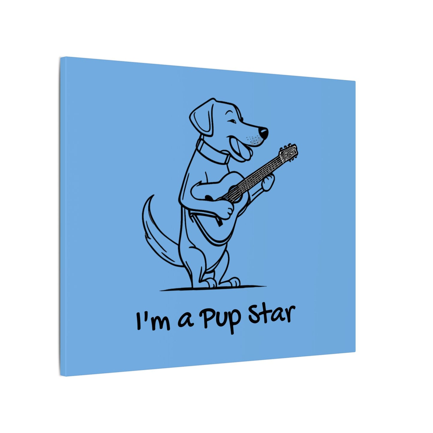I'm a Pup Star. Canvas Gallery Wraps