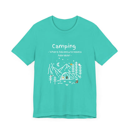 Camping. Where Adventure Meets Adorable.  Unisex Short Sleeve Tee