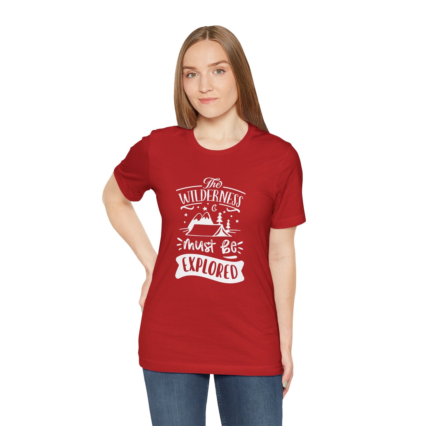 The Wilderness Must Be Explored. Unisex Jersey Short Sleeve Tee