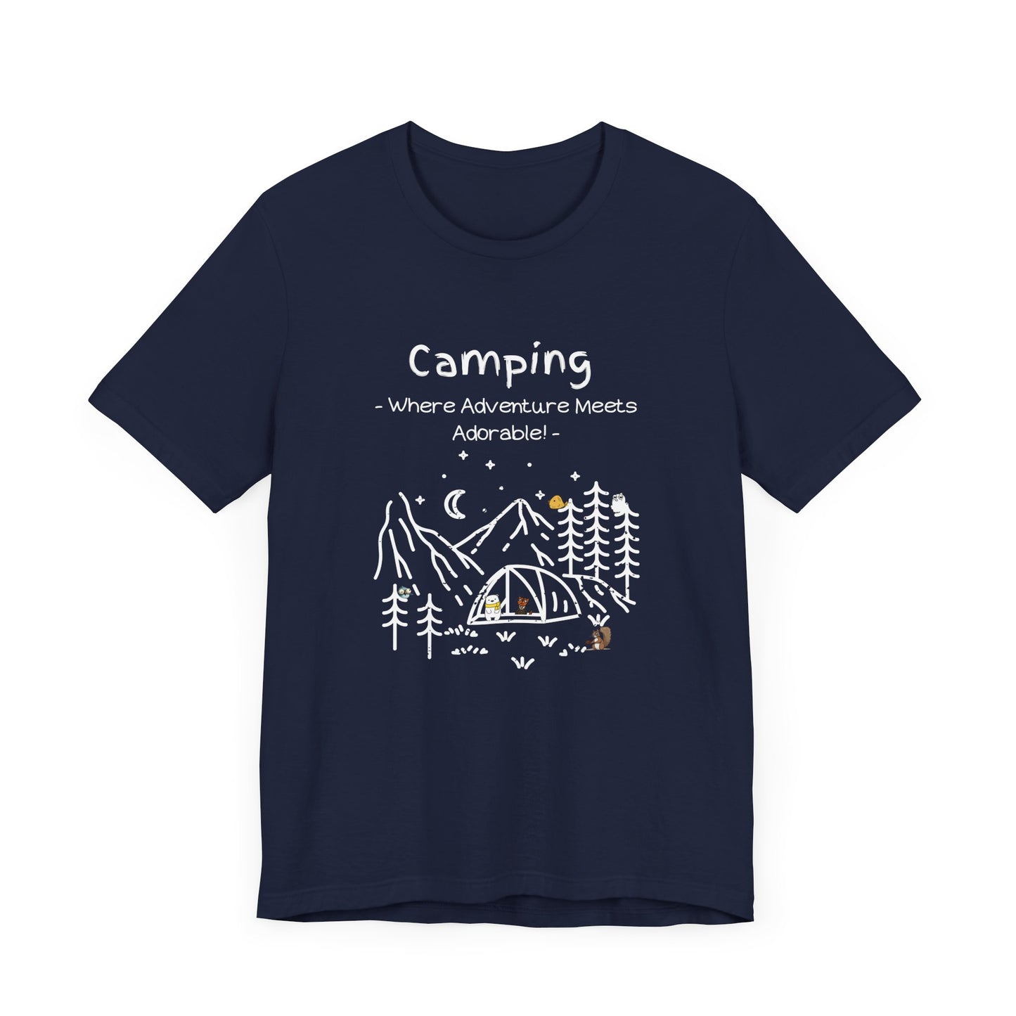 Camping. Where Adventure Meets Adorable.  Unisex Short Sleeve Tee