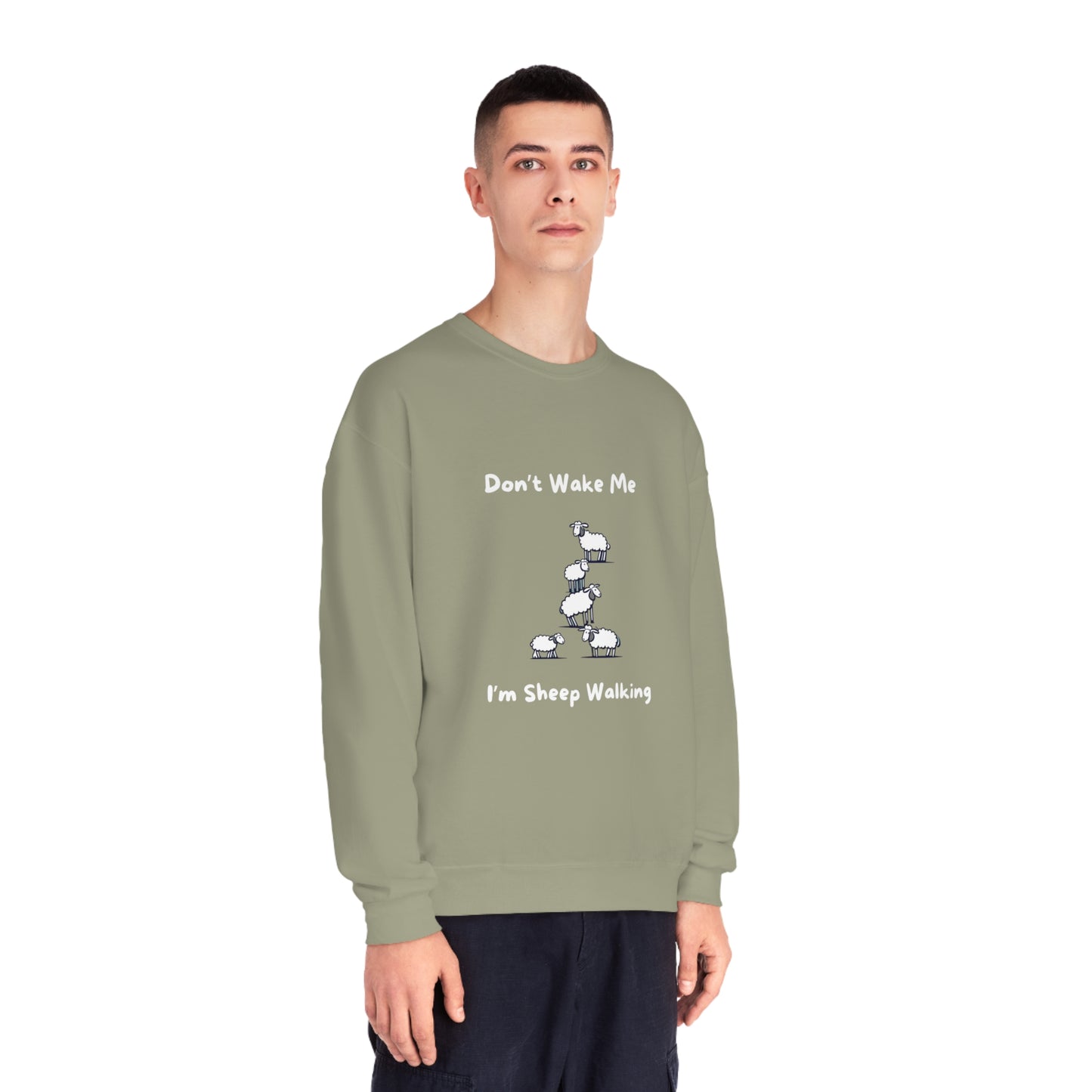 Don't Wake Me. I'm Sheep Walking. Unisex NuBlend® Crewneck Sweatshirt