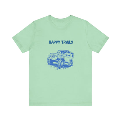 Exploring Happy Trails In a Jeep.  Unisex Short Sleeve Tee