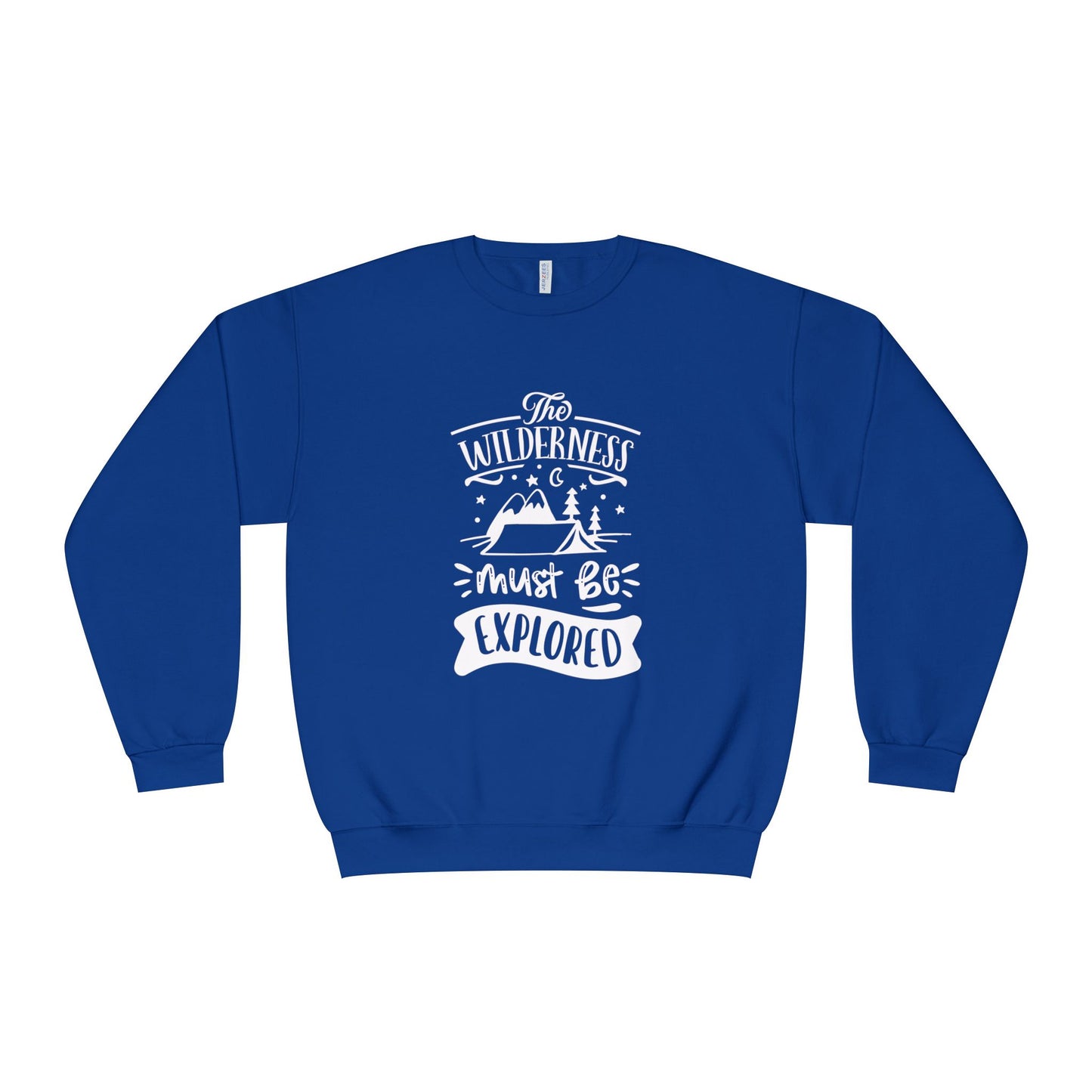 The Wilderness Must Be Explored. Unisex NuBlend® Crewneck Sweatshirt