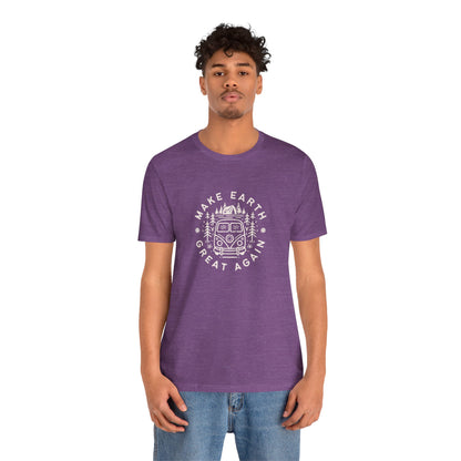 Make Earth Great Again. Relaxed mind. Unisex Jersey Short Sleeve Tee