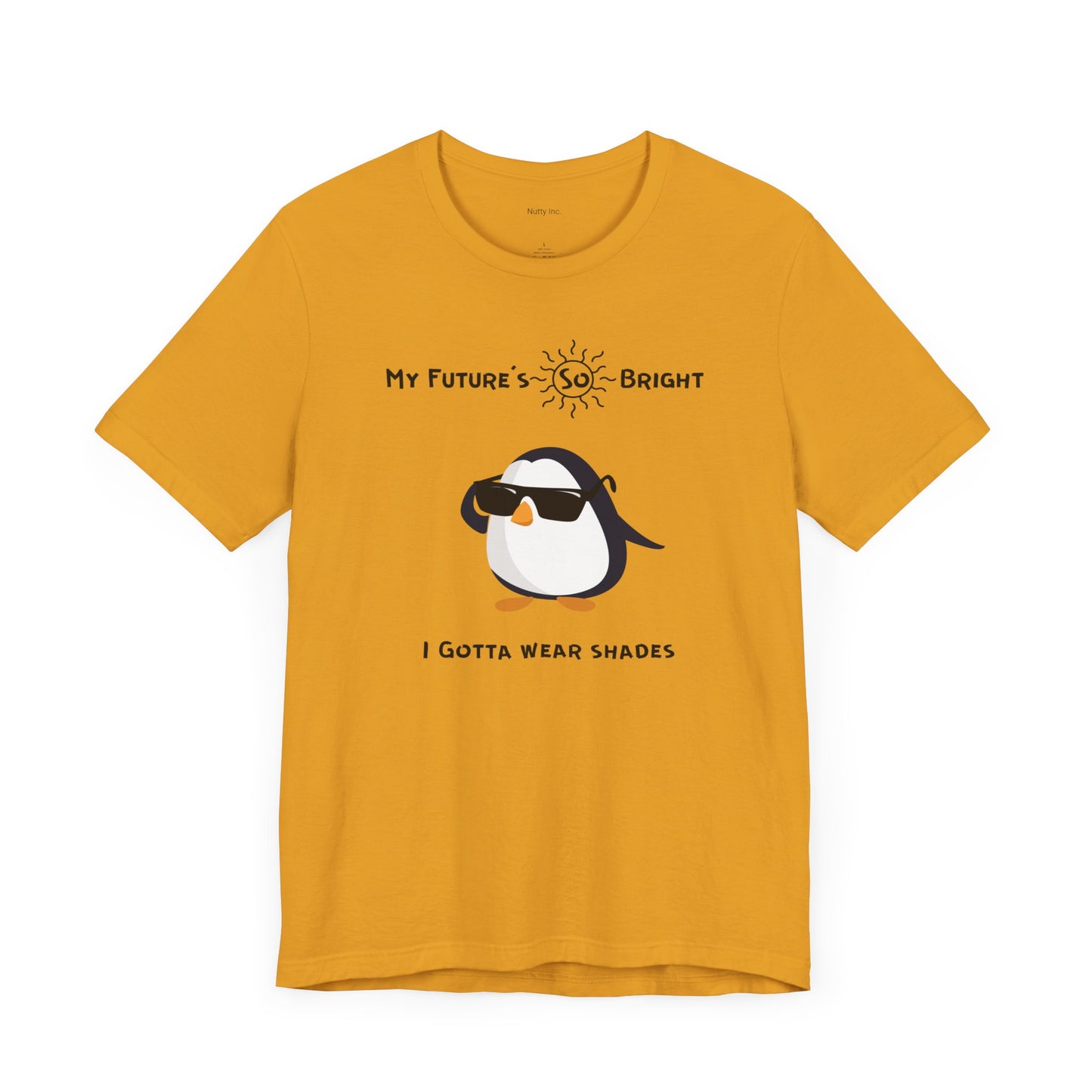 My Future's  So Bright I Gotta Wear Shades. Unisex Jersey Short Sleeve Tee