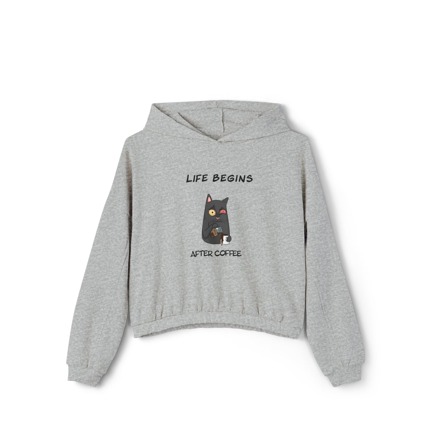 Luna The Cat. Life Begins After Coffee. Women's Cinched Bottom Hoodie