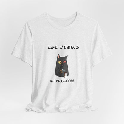 Luna The Cat. Life Begins After Coffee. Unisex Jersey Short Sleeve Tee