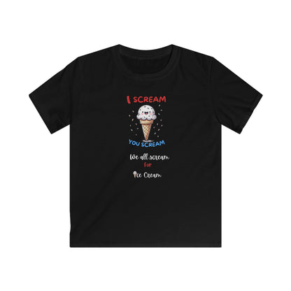 I Scream For Ice Cream. Kids Softstyle Tee