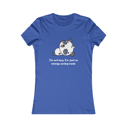 I'm Not Sleeping I'm on Energy Saving Mode, Women's Favorite Tee