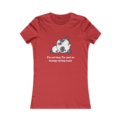 I'm Not Sleeping I'm on Energy Saving Mode, Women's Favorite Tee