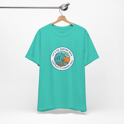 Let's Go Surfing Now. Everybody's Learning How. Unisex Jersey Short Sleeve Tee