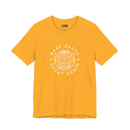 Make Earth Great Again. Relaxed mind. Unisex Jersey Short Sleeve Tee